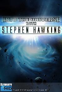 Into The Universe With Stephen Hawking